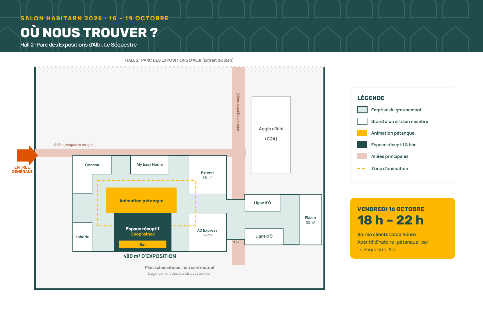 Plan du hall 2 du Parc des Expositions d’Albi : 480 m² d’exposition du groupement Coop’Rénov avec les stands Conesa, My Easy Home, Extend, AD Express, Laborie, Ligne d’Ô et Flaam, l’espace réceptif et l’animation pétanque.